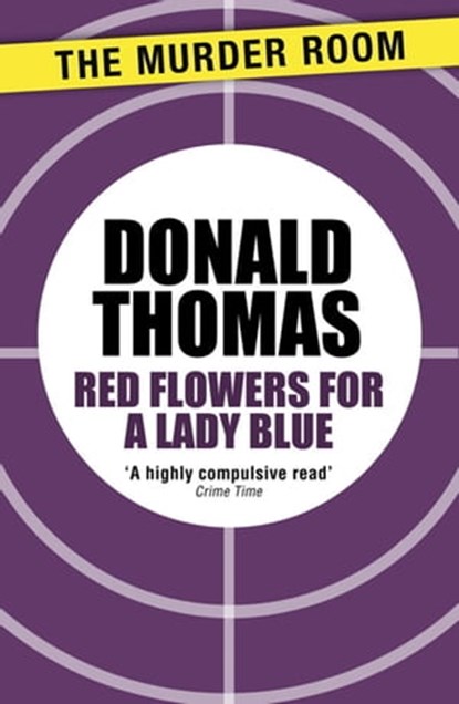 Red Flowers for Lady Blue, Donald Thomas - Ebook - 9781471904417