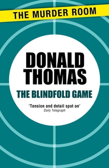 The Blindfold Game, Donald Thomas - Ebook - 9781471904431