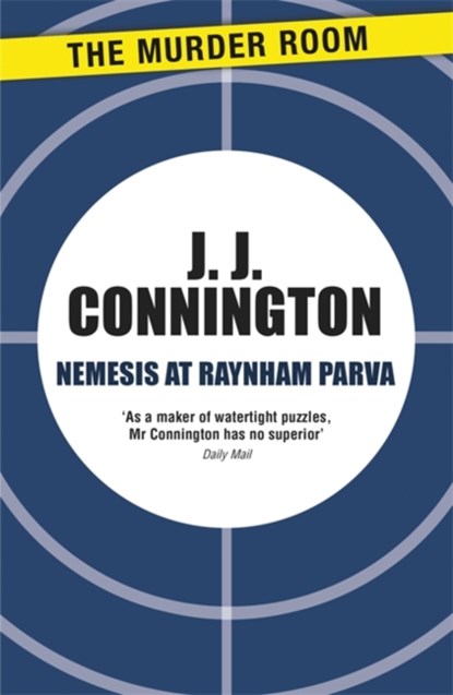 Nemesis at Raynham Parva, J J Connington - Paperback - 9781471906015