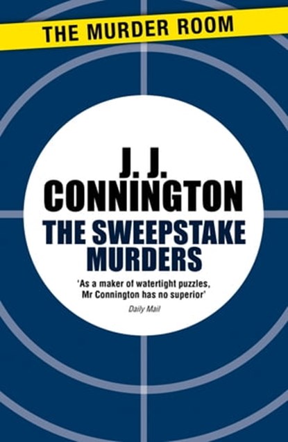 The Sweepstake Murders, J J Connington - Ebook - 9781471906046