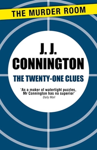 The Twenty-One Clues, J J Connington - Ebook - 9781471906183