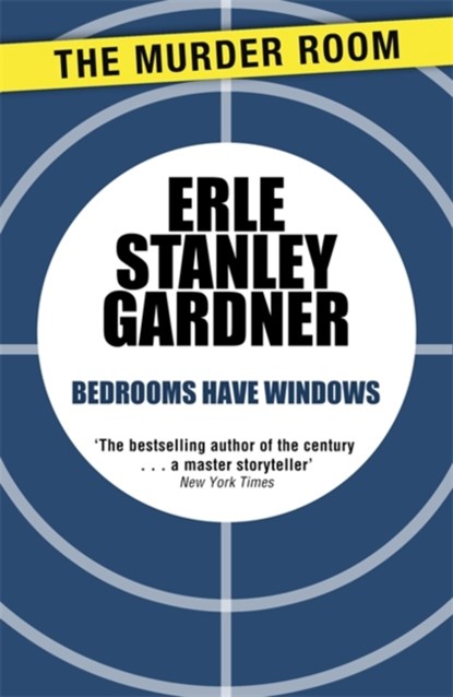 Bedrooms Have Windows, Erle Stanley Gardner - Paperback - 9781471908965