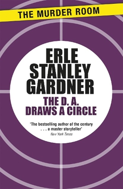 The D.A. Draws a Circle, Erle Stanley Gardner - Paperback - 9781471909368