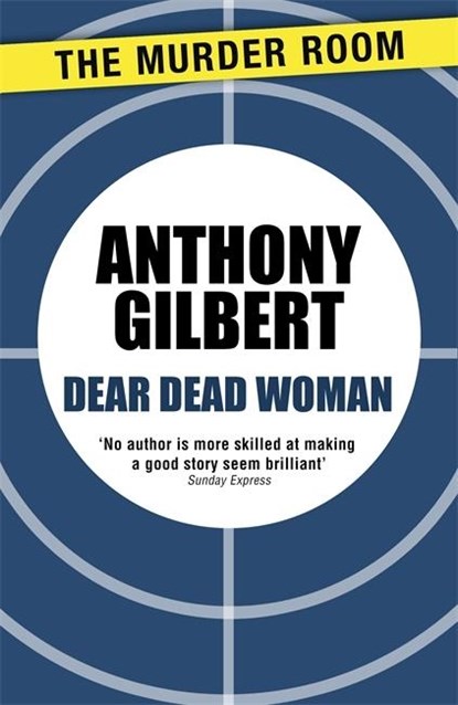 Dear Dead Woman, Anthony Gilbert - Paperback - 9781471909665
