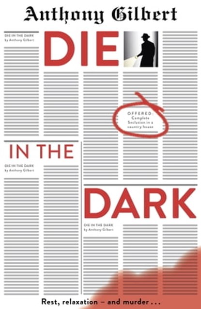 Die in the Dark, Anthony Gilbert - Ebook - 9781471909917