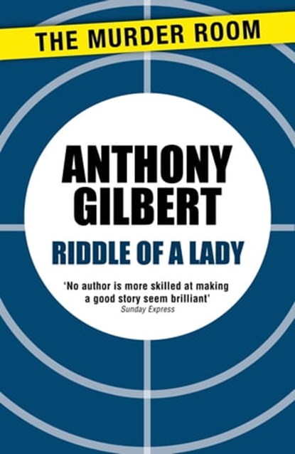 Riddle of a Lady, Anthony Gilbert - Ebook - 9781471910050