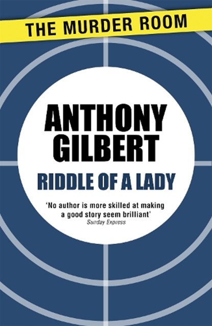 Riddle of a Lady, Anthony Gilbert - Paperback - 9781471910067