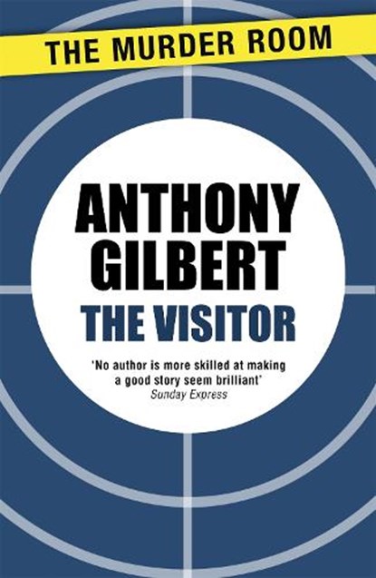 The Visitor, Anthony Gilbert - Paperback - 9781471910302