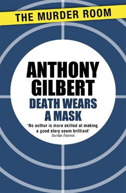 Death Wears a Mask, Anthony Gilbert - Paperback - 9781471910364