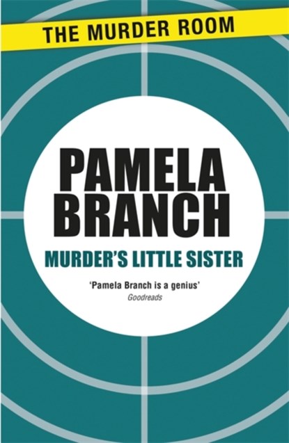 Murder's Little Sister, Pamela Branch - Paperback - 9781471912320