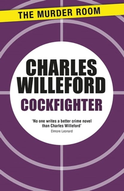 Cockfighter, Charles Willeford - Ebook - 9781471914379