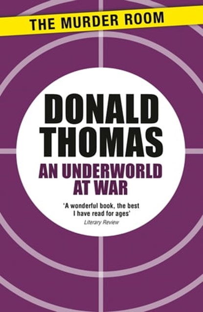An Underworld at War, Donald Thomas - Ebook - 9781471916663