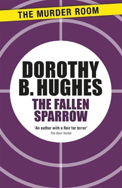 The Fallen Sparrow, Dorothy B. Hughes - Paperback - 9781471917318