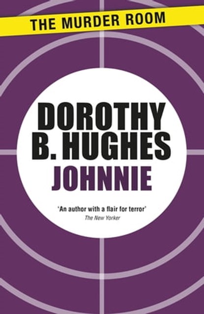Johnnie, Dorothy B. Hughes - Ebook - 9781471917349
