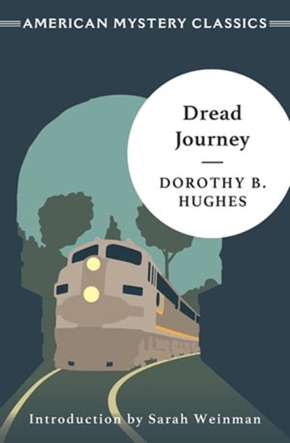 Dread Journey, Dorothy B. Hughes - Ebook - 9781471917363