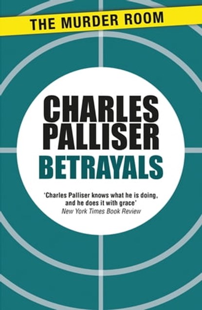 Betrayals, Charles Palliser - Ebook - 9781471917486