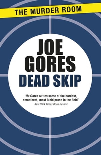Dead Skip, Joe Gores - Ebook - 9781471917509