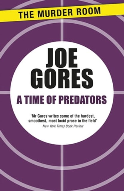 A Time of Predators, Joe Gores - Ebook - 9781471917578