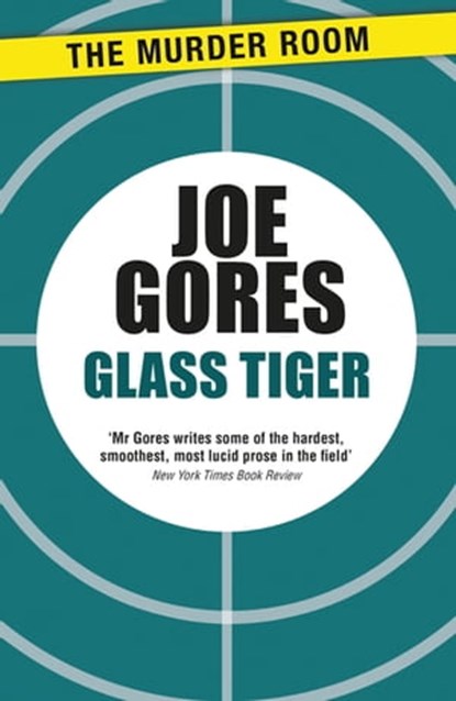 Glass Tiger, Joe Gores - Ebook - 9781471917639