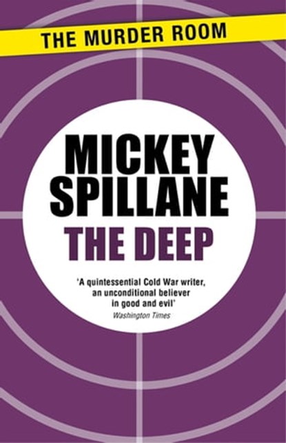 The Deep, Mickey Spillane - Ebook - 9781471917844