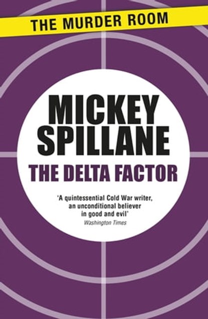 The Delta Factor, Mickey Spillane - Ebook - 9781471917851
