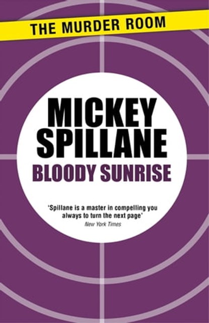Bloody Sunrise, Mickey Spillane - Ebook - 9781471917875
