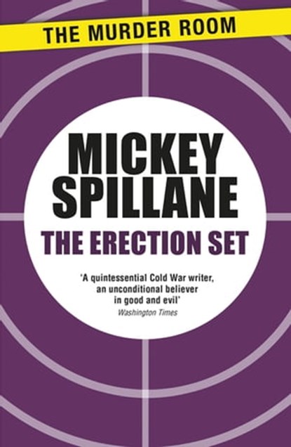 The Erection Set, Mickey Spillane - Ebook - 9781471917905
