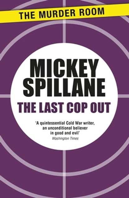 The Last Cop Out, Mickey Spillane - Ebook - 9781471917912