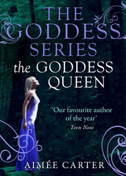The Goddess Queen (The Goddess Series) (A Goddess Series short story, Book 4), Aimée Carter - Ebook - 9781472000569