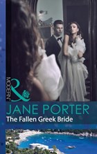 The Fallen Greek Bride (Mills & Boon Modern) (The Disgraced Copelands, Book 1) | Jane Porter | 