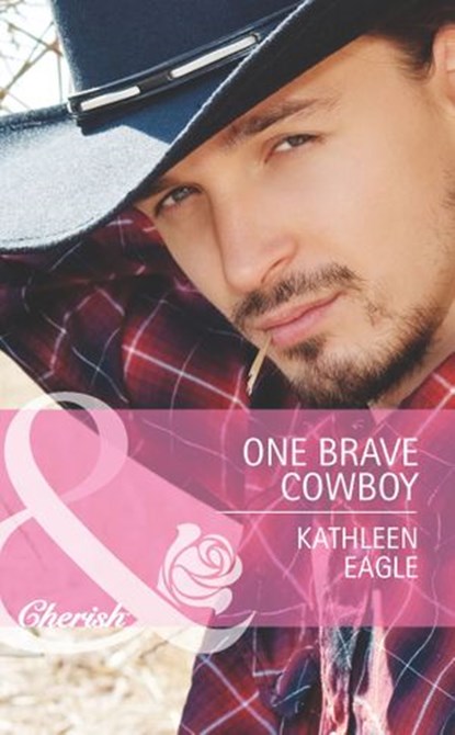 One Brave Cowboy (Mills & Boon Cherish), Kathleen Eagle - Ebook - 9781472004499