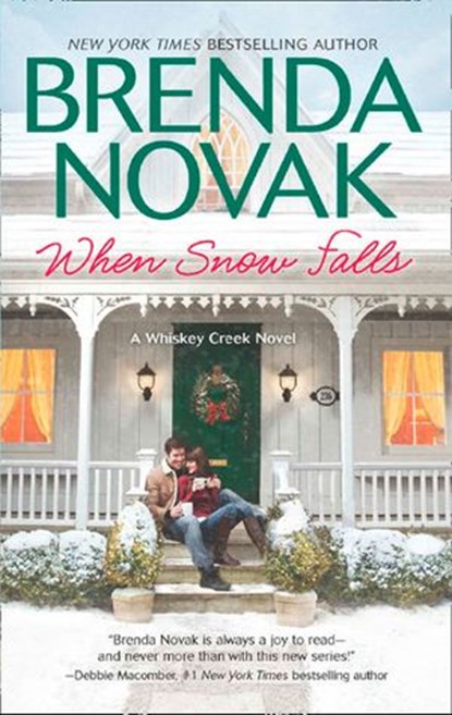 When Snow Falls (Whiskey Creek, Book 2), Brenda Novak - Ebook - 9781472007896