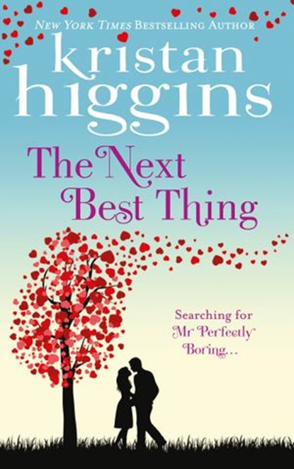 The Next Best Thing, Kristan Higgins - Ebook - 9781472010209