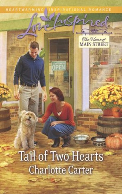 Tail Of Two Hearts (The Heart of Main Street, Book 5) (Mills & Boon Love Inspired), Charlotte Carter - Ebook - 9781472014092
