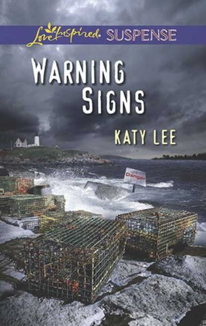 Warning Signs (Mills & Boon Love Inspired Suspense), Katy Lee - Ebook - 9781472014764