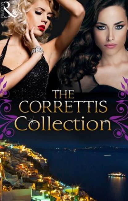 The Correttis (Books 1-8), Carol Marinelli ; Sarah Morgan ; Abby Green ; Kate Hewitt ; Sharon Kendrick ; Lynn Raye Harris ; Caitlin Crews ; Maisey Yates - Ebook - 9781472015990
