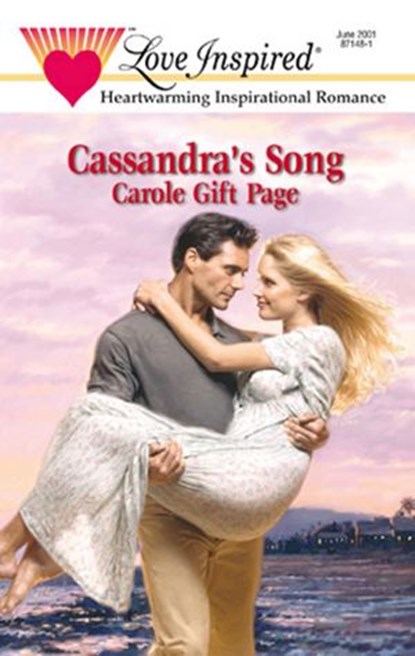 Cassandra's Song (Mills & Boon Love Inspired), Carole Gift Page - Ebook - 9781472020901