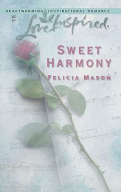 Sweet Harmony (Mills & Boon Love Inspired), Felicia Mason - Ebook - 9781472021533