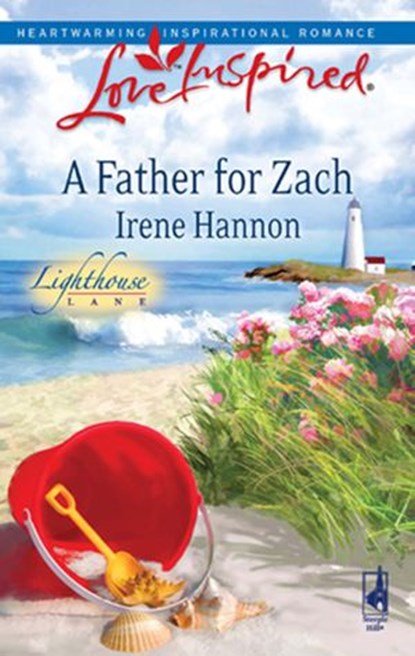 A Father for Zach (Mills & Boon Love Inspired) (Lighthouse Lane, Book 4), Irene Hannon - Ebook - 9781472021922