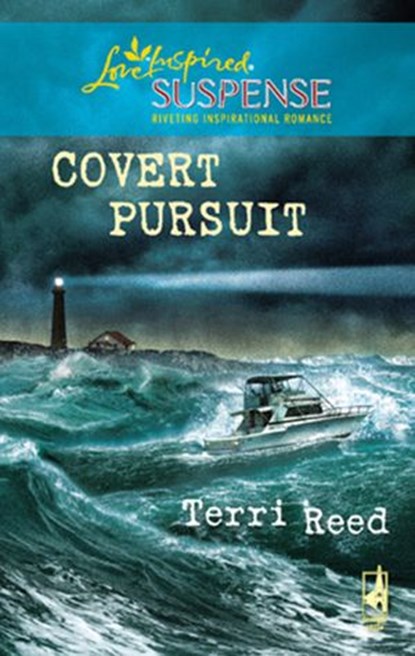 Covert Pursuit (Mills & Boon Love Inspired), Terri Reed - Ebook - 9781472023414