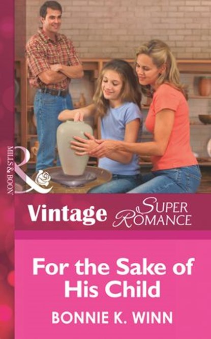For The Sake Of His Child (Mills & Boon Vintage Superromance), Bonnie K. Winn - Ebook - 9781472024701