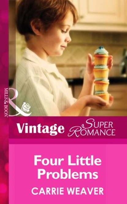 Four Little Problems (You, Me & the Kids, Book 12) (Mills & Boon Vintage Superromance), Carrie Weaver - Ebook - 9781472024725