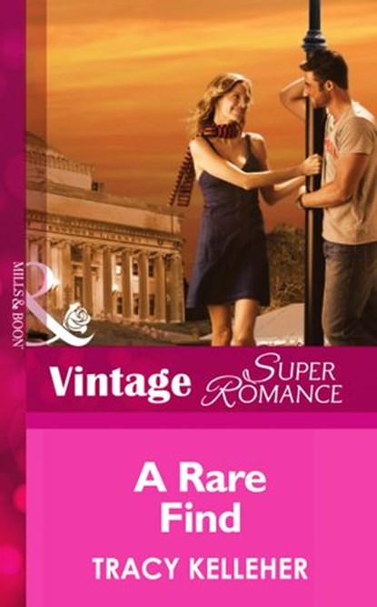 A Rare Find (School Ties, Book 2) (Mills & Boon Vintage Superromance), Tracy Kelleher - Ebook - 9781472026736