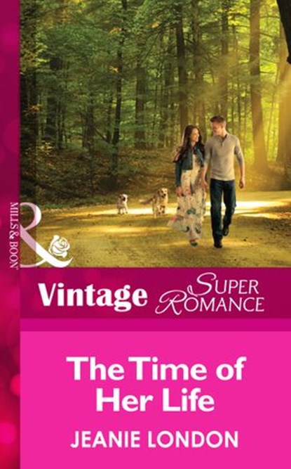 The Time of Her Life (Mills & Boon Vintage Superromance), Jeanie London - Ebook - 9781472028051