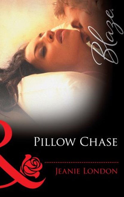 Pillow Chase (Falling Inn Bed..., Book 3) (Mills & Boon Blaze), Jeanie London - Ebook - 9781472029126