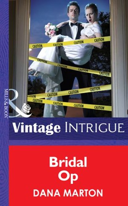 Bridal Op (Miami Confidential, Book 4) (Mills & Boon Intrigue), Dana Marton - Ebook - 9781472033123