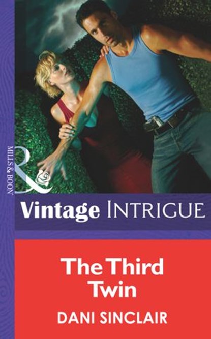 The Third Twin (Heartskeep, Book 3) (Mills & Boon Intrigue), Dani Sinclair - Ebook - 9781472034960