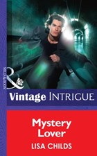 Mystery Lover (Mills & Boon Intrigue) (Shivers, Book 7) | Lisa Childs | 