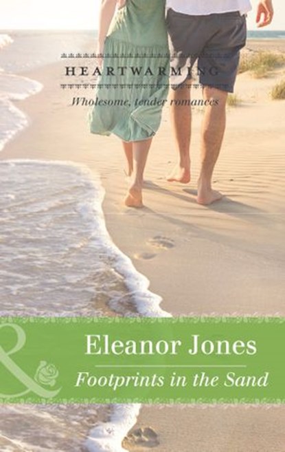 Footprints in the Sand (Mills & Boon Heartwarming), Eleanor Jones - Ebook - 9781472039200