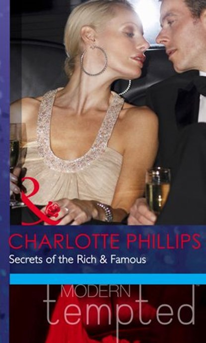 Secrets of the Rich & Famous, Charlotte Phillips - Ebook - 9781472039408